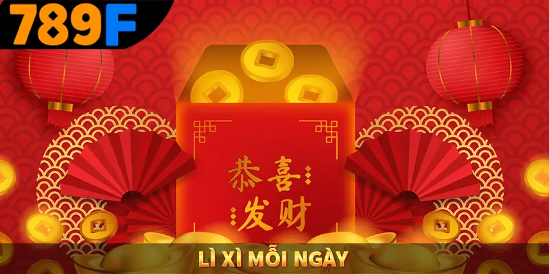 Lì xì mỗi ngày